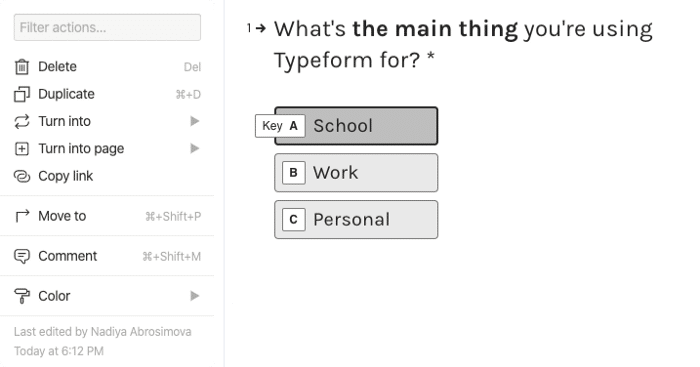 Notion (left) and Typeform (right) show keyboard options