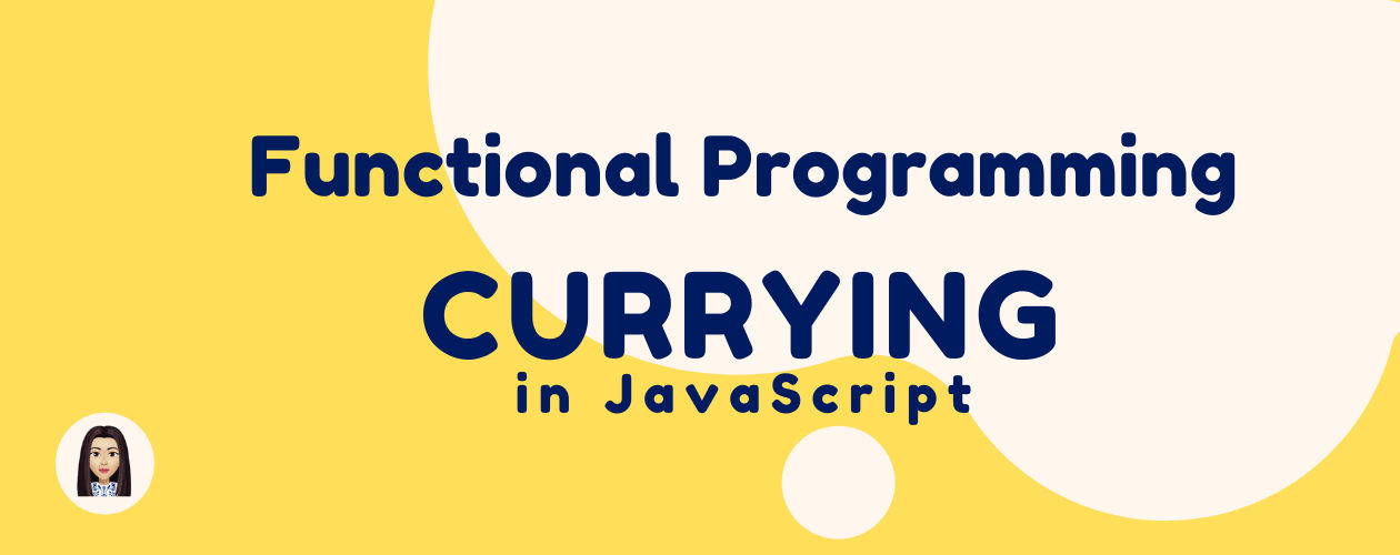 Functional Programming Currying in JavaScript