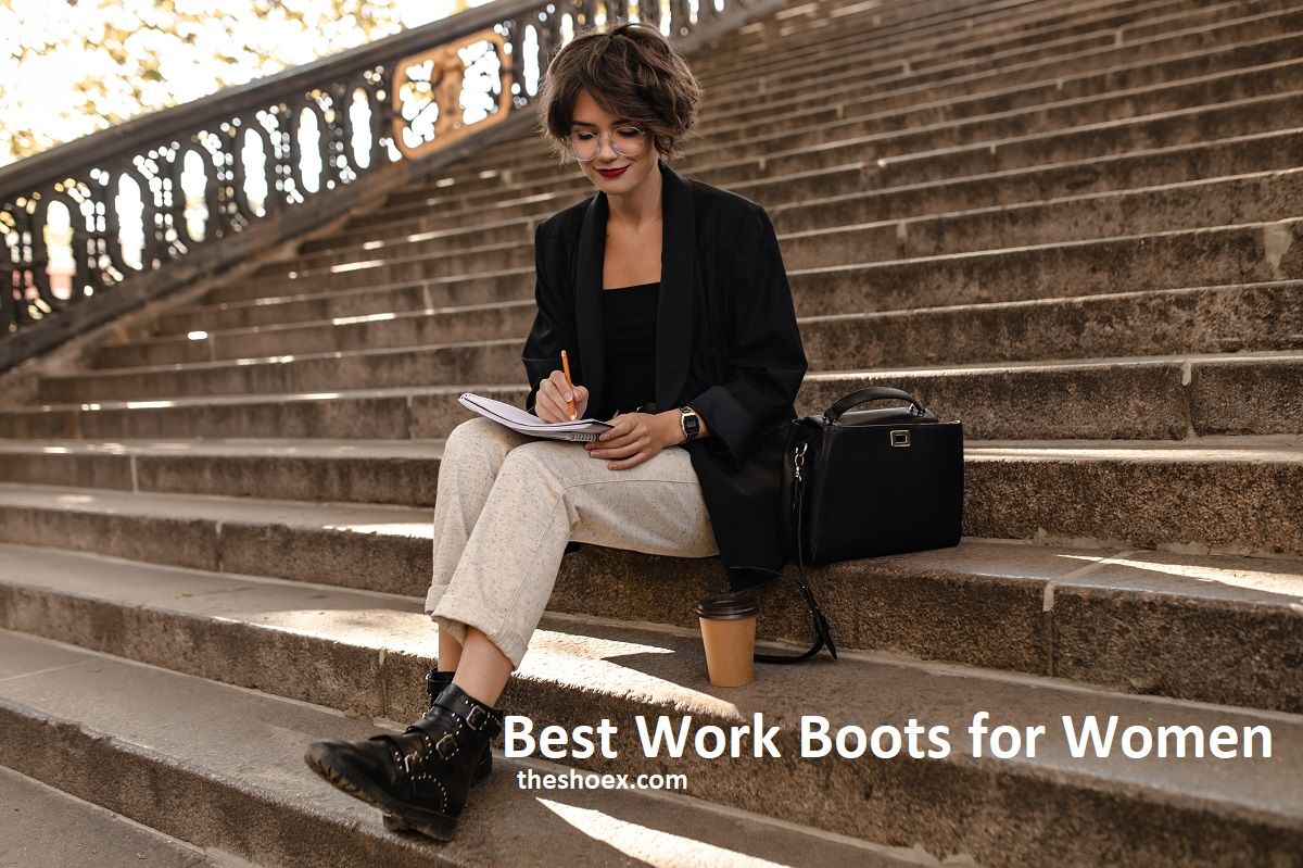 How to Choose Best Women's Work Boots? - theShoeX  Tealfeed