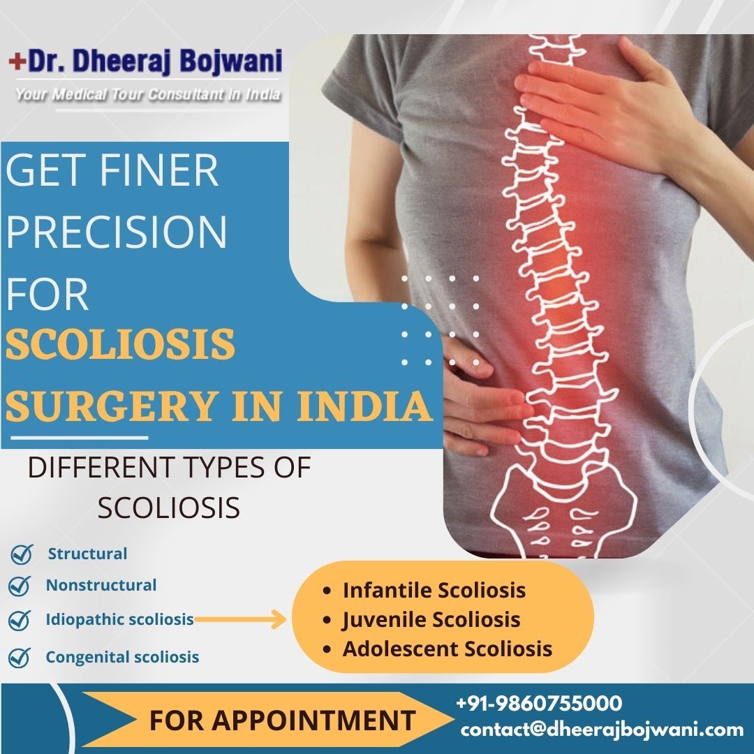 Get Finer Precision for Scoliosis Surgery in India - ankush bajaj ...