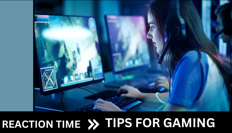 Reaction Time Tips for Gaming