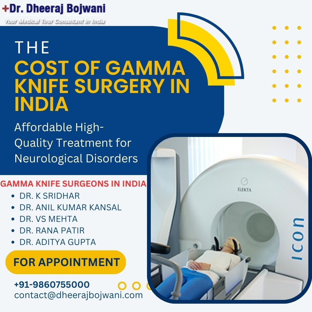 The Cost Of Gamma Knife Surgery In India Affordable High Quality