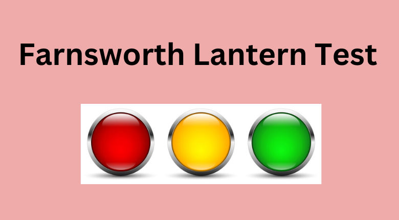 Farnsworth Lantern Test