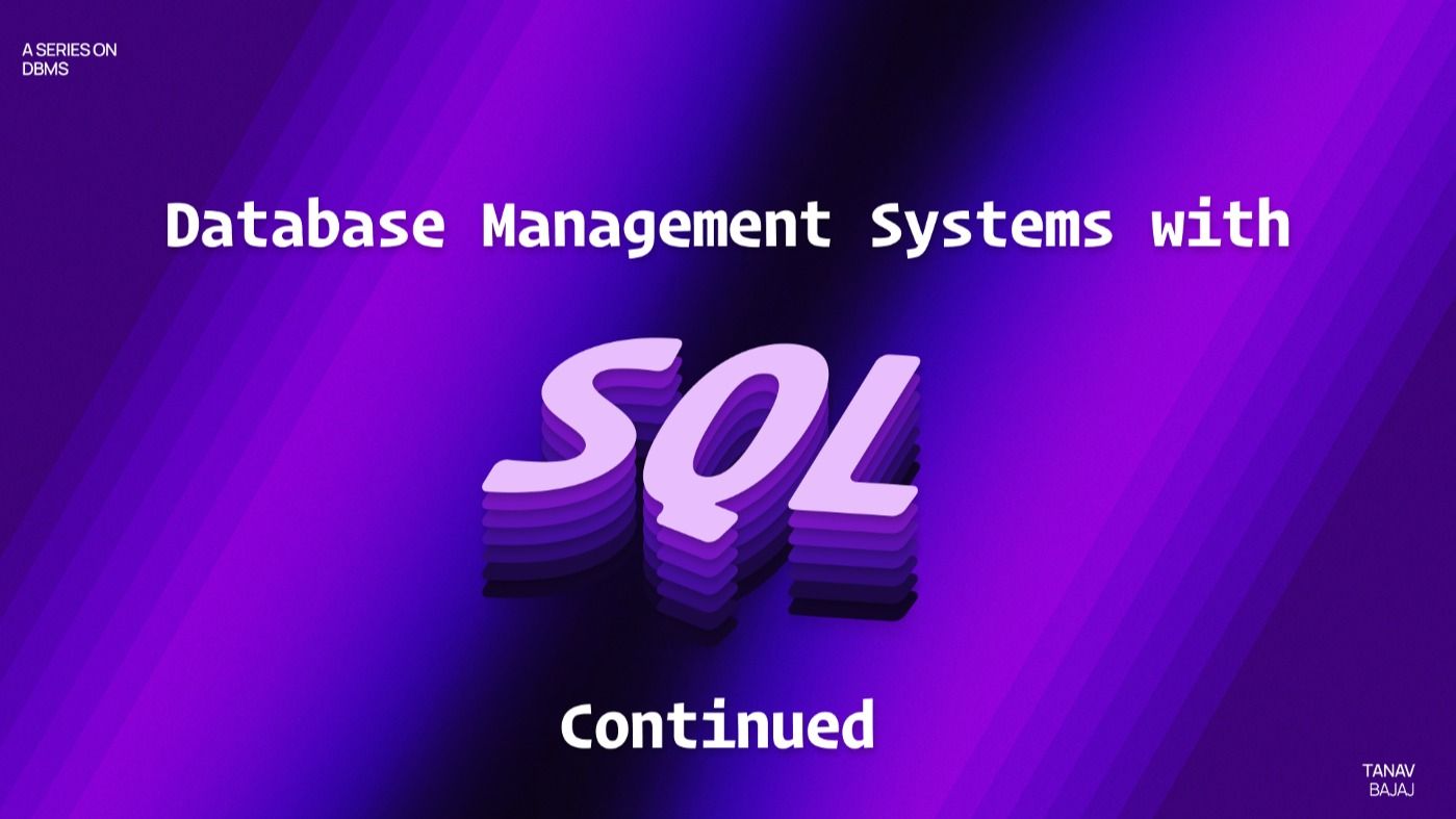 Database Management In SQL Cont Tanav Bajaj Tealfeed