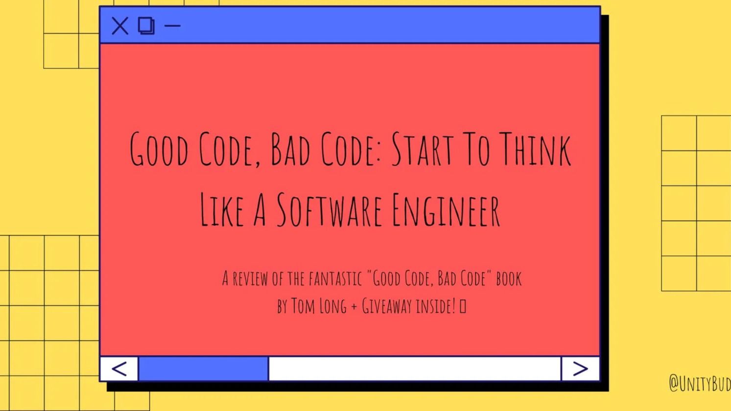 good-code-bad-code-start-to-think-like-a-software-engineer-mr-unity-buddy-tealfeed
