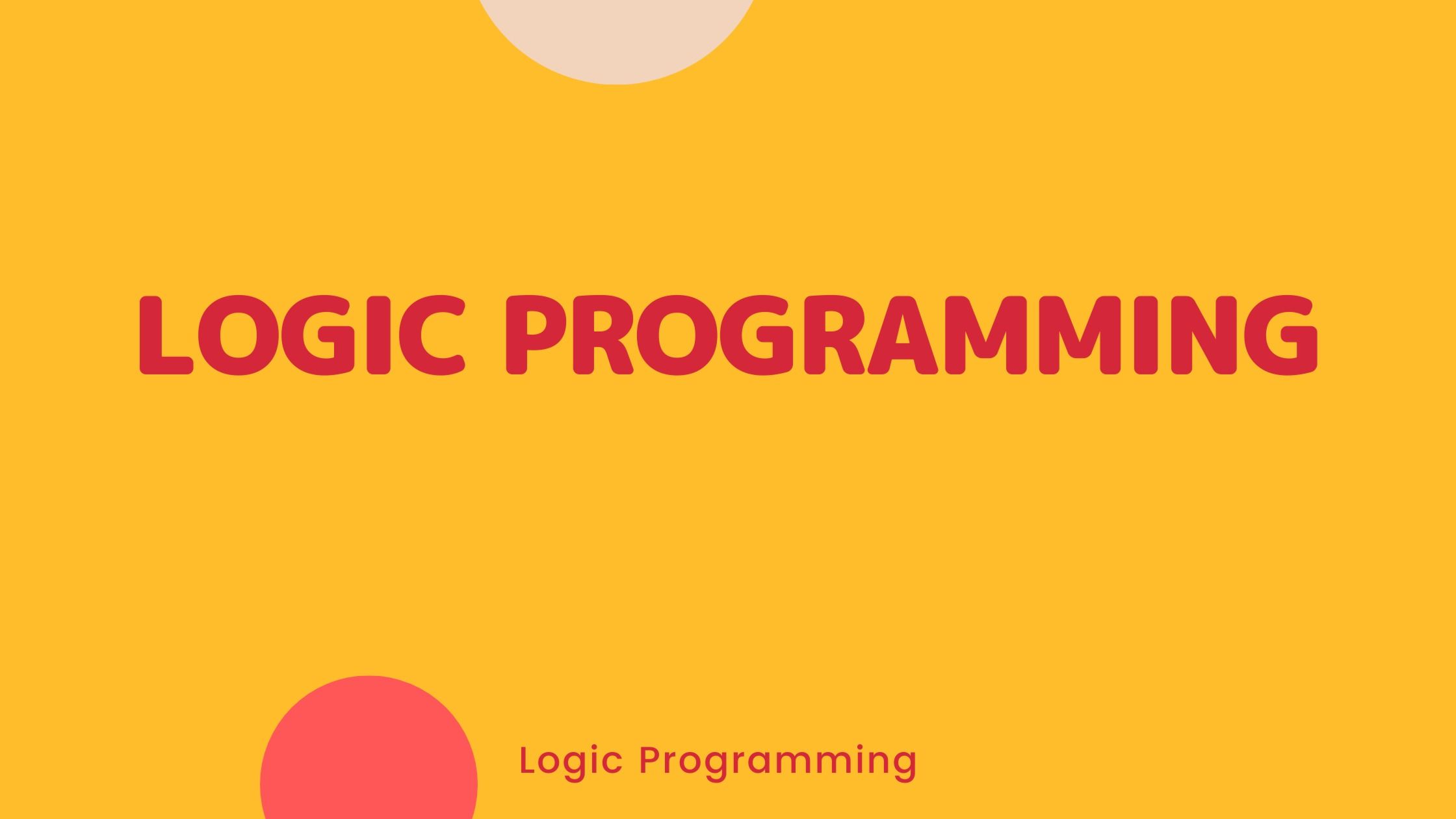 what-is-logic-programming-and-how-does-it-work-annoh-karlgusta