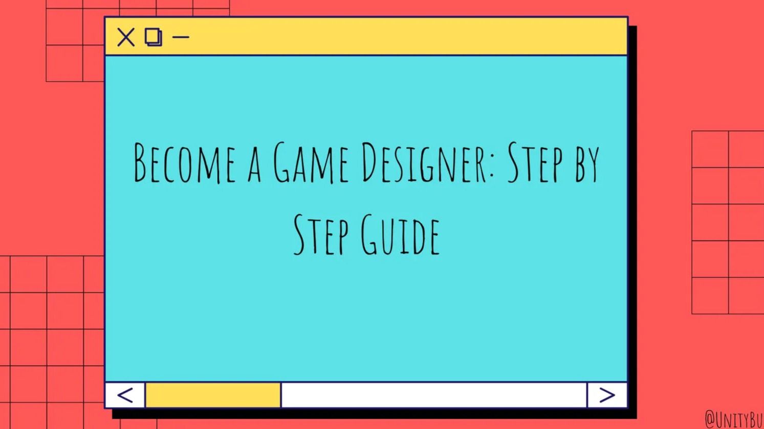 a Game Designer Step by Step Guide Mr. Unity Buddy Tealfeed