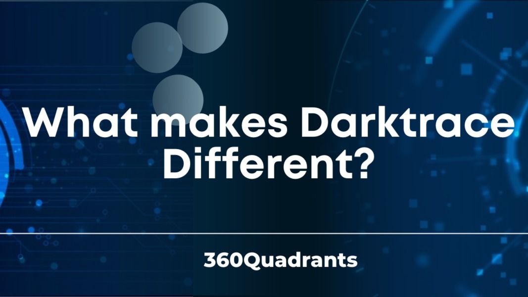 What Makes Darktrace Different? - Shekhar Tekade | Tealfeed