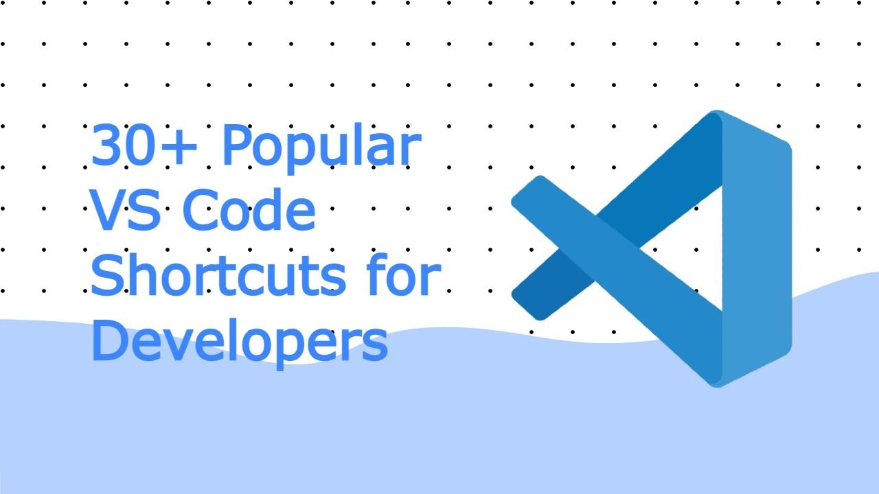 30-popular-vs-code-shortcuts-for-developers-sarfaraz-tealfeed