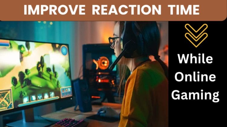 how-to-improve-your-reaction-time-for-gaming-margaret-ware-tealfeed